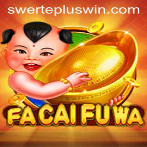 Exploring the Thrills of FaCaiFuWa and the Excitement of SwertePlus