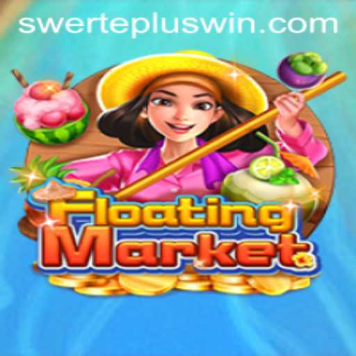 Exploring the Enchanting World of FloatingMarket and SwertePlus