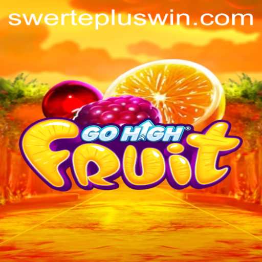 Exploring the Thrilling World of GoHighFruit and SwertePlus: A Dynamic Gaming Experience