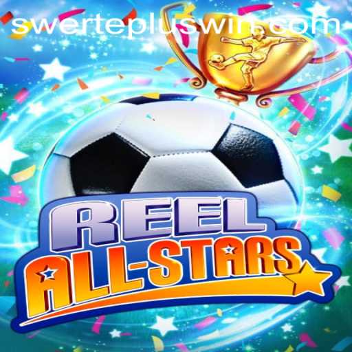 Unveiling the Excitement of 'ReelAllStars' with a Twist of 'SwertePlus'