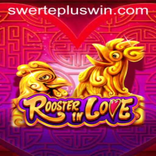 RoosterInLove: A New Sensation in Interactive Gaming with SwertePlus
